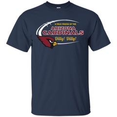 Dilly Dilly Arizona Cardinals A True Friend Of The Cardinals Cotton T-Shirt - The White Eagles