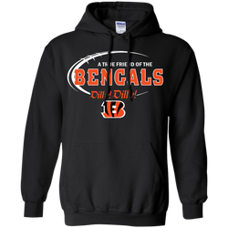 Dilly Dilly Cincinnati Bengals A True Friend Of The Bengals Hoodie - The White Eagles