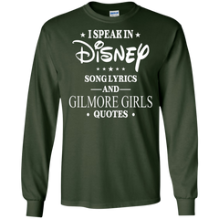 I Speak In Disney Song Lyrics And Gilmore Girls Quotes Shirt LS Cotton T-Shirt - The White Eagles
