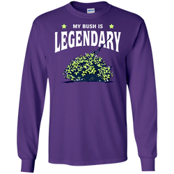 Fortnite My Bush Is Legendary LS Cotton T-Shirt - The White Eagles