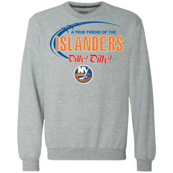 Dilly Dilly A True Friend Of The New York Islanders Sweatshirt - The White Eagles