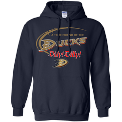 Dilly Dilly A True Friend Of The Anaheim Ducks Hoodie - The White Eagles