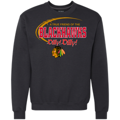 Dilly Dilly A True Friend Of The Chicago Blackhawks Sweatshirt - The White Eagles