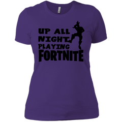 Fortnite Up All Night Playing Fortnite Ladies' Shirt - The White Eagles