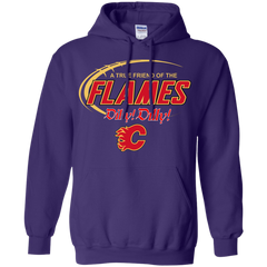 Dilly Dilly A True Friend Of The Calgary Flames Hoodie - The White Eagles