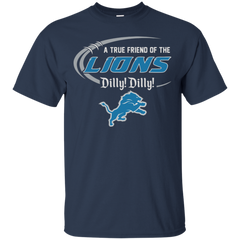 Dilly Dilly Lions A True Friend Of The Lions Cotton T-Shirt - The White Eagles