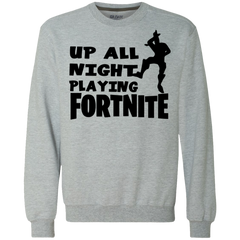 Fortnite Up All Night Playing Fortnite Sweatshirt - The White Eagles