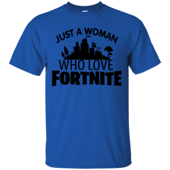 Fortnite Just A Woman Who Loves Fortnite Cotton T-Shirt - The White Eagles
