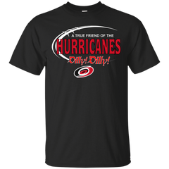 Dilly Dilly A True Friend Of The Carolina Hurricanes Cotton T-Shirt - The White Eagles