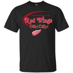 Dilly Dilly A True Friend Of The Detroit Red Wings Cotton T-Shirt - The White Eagles