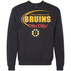 Dilly Dilly A True Friend Of The Boston Bruins Sweatshirt - The White Eagles