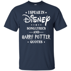 I Speak In Disney Song Lyrics And Harry Potter Quotes Shir Cotton T-Shirt - The White Eagles