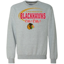 Dilly Dilly A True Friend Of The Chicago Blackhawks Sweatshirt - The White Eagles