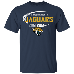 Dilly Dilly Jaguars A True Friend Of The Jaguars Cotton T-Shirt - The White Eagles