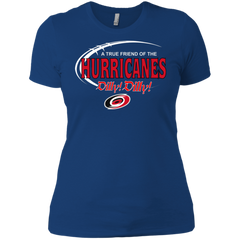 Dilly Dilly A True Friend Of The Carolina Hurricanes Ladies' Shirt - The White Eagles