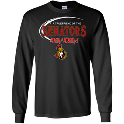 Dilly Dilly A True Friend Of The Ottawa Senators LS Cotton T-Shirt - The White Eagles