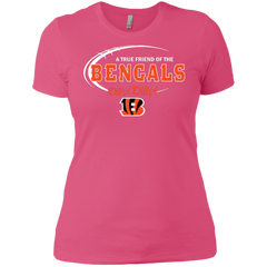 Dilly Dilly Cincinnati Bengals A True Friend Of The Bengals Ladies' Shirt - The White Eagles