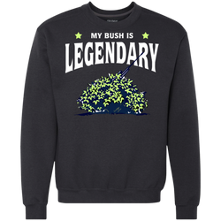 Fortnite My Bush Is Legendary Sweatshirt - The White Eagles