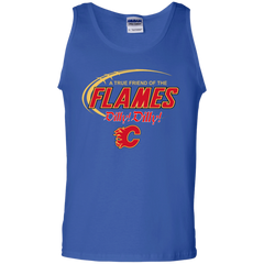 Dilly Dilly A True Friend Of The Calgary Flames Tank Top - The White Eagles