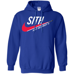 Sith Just Destroy It Shirt Hoodie - The White Eagles