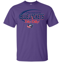Dilly Dilly A True Friend Of The Columbus Blue Jackets Cotton T-Shirt - The White Eagles