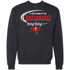 Dilly Dilly Tampa Bay Buccaneers A True Friend Of The Buccaneers Sweatshirt - The White Eagles