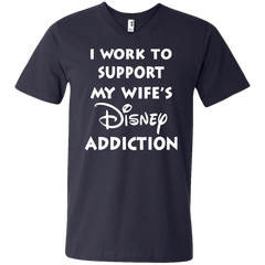 I Work To Support My Wife's Disney Addiction - Disney Shirt Men's V-Neck T-Shirt - The White Eagles