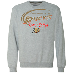 Dilly Dilly A True Friend Of The Anaheim Ducks Sweatshirt - The White Eagles