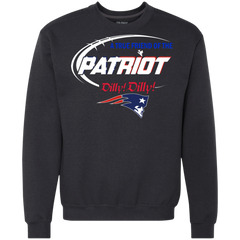 Dilly Dilly Patriots A True Friend Of The Patriots Sweatshirt - The White Eagles