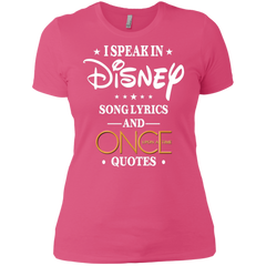 I Speak In Disney Song Lyrics And Once Upon A Time Quotes Shirt Ladies' Shirt - The White Eagles