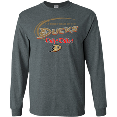 Dilly Dilly A True Friend Of The Anaheim Ducks LS Cotton T-Shirt - The White Eagles