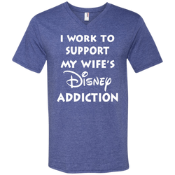 I Work To Support My Wife's Disney Addiction - Disney Shirt Men's V-Neck T-Shirt - The White Eagles