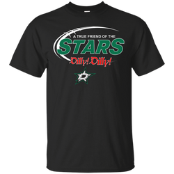 Dilly Dilly A True Friend Of The Dallas Stars Cotton T-Shirt - The White Eagles