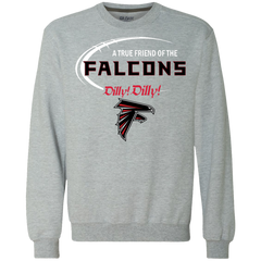 Dilly Dilly Atlanta Falcons A True Friend Of The Falcons Sweatshirt - The White Eagles