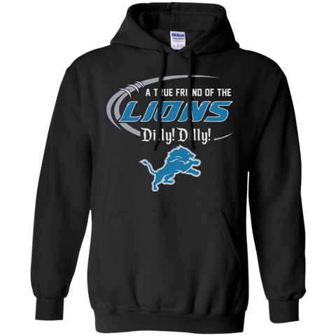 Dilly Dilly Lions A True Friend Of The Lions Hoodie - The White Eagles
