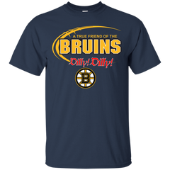 Dilly Dilly A True Friend Of The Boston Bruins Cotton T-Shirt - The White Eagles