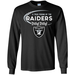 Dilly Dilly Raiders A True Friend Of The Raiders LS Cotton T-Shirt - The White Eagles
