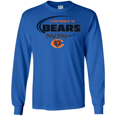 Dilly Dilly Chicago Bears A True Friend Of The Bears LS Cotton T-Shirt - The White Eagles
