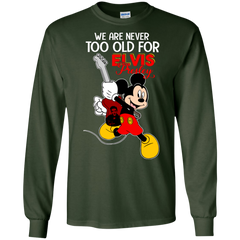 We Are Never Too Old For Elvis Presley Mickey LS Cotton T-Shirt - The White Eagles