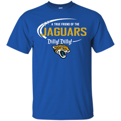 Dilly Dilly Jaguars A True Friend Of The Jaguars Cotton T-Shirt - The White Eagles