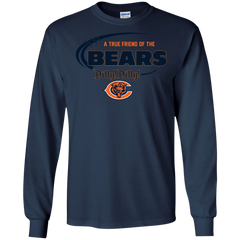 Dilly Dilly Chicago Bears A True Friend Of The Bears LS Cotton T-Shirt - The White Eagles
