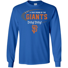 Dilly Dilly Ny Giants A True Friend Of The Giants LS Cotton T-Shirt - The White Eagles