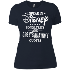I Speak In Disney Song Lyrics And Grey's Anatomy Quotes Shirt Ladies' Shirt - The White Eagles