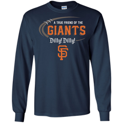 Dilly Dilly Ny Giants A True Friend Of The Giants LS Cotton T-Shirt - The White Eagles
