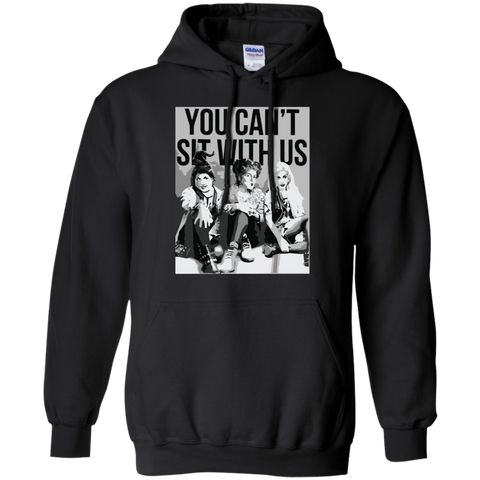 You Can't Sit With Us Hocus Horror Halloween Shirt Hoodie - The White Eagles