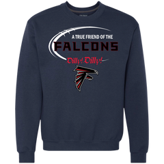 Dilly Dilly Atlanta Falcons A True Friend Of The Falcons Sweatshirt - The White Eagles