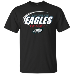 Nfl Dilly Dilly Philadelphia Eagles A True Friend Of The Eagles Cotton T-Shirt - The White Eagles