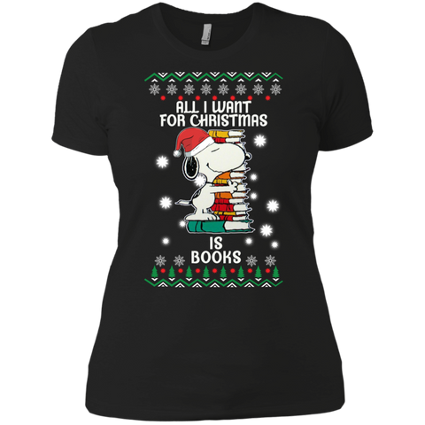All I Want For Christmas Is Books Snoopy The Peanuts Movie Ladies' Shirt - The White Eagles