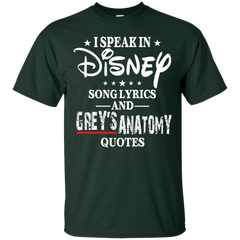 I Speak In Disney Song Lyrics And Grey's Anatomy Quotes Shirt Cotton T-Shirt - The White Eagles