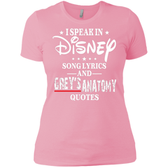 I Speak In Disney Song Lyrics And Grey's Anatomy Quotes Shirt Ladies' Shirt - The White Eagles